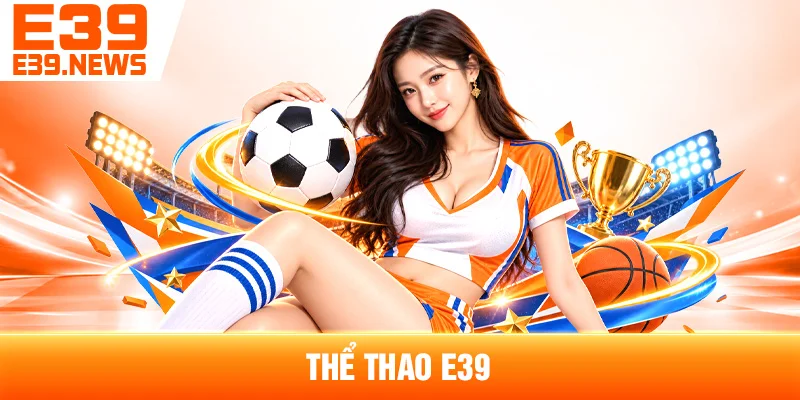 Thể Thao E39